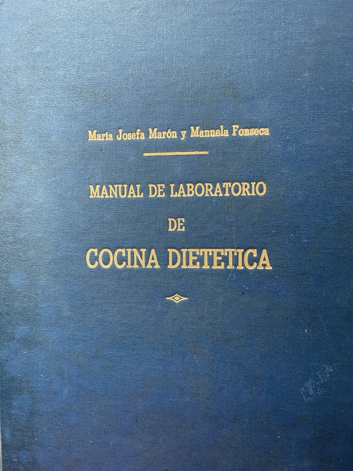 Blue cover of Manual de Laboratorio de Cocina Dietética by María Josefa Marón and Manuela Fonseca